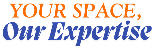 Your Space, Our Expertise